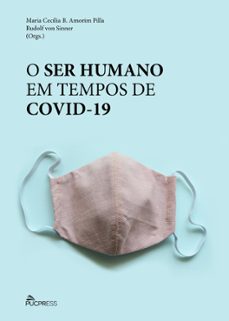 o ser humano em tempos de covid-19 (ebook)-maria cecília b. amorim pilla-rudolf von sinner-9786587802169