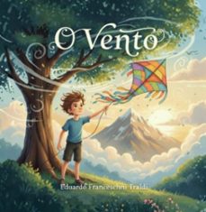 o vento (ebook)-eduardo franceschini traldi-9786589972969
