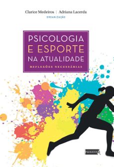 psicologia e esporte na atualidade (ebook)-adriana lacerda-clarice medeiros-9786599194269
