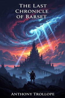 the last chronicle of barset (ebook)-9786726000869