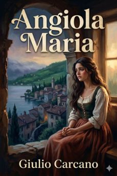angiola maria: storia domestica (ebook)-9786726024469