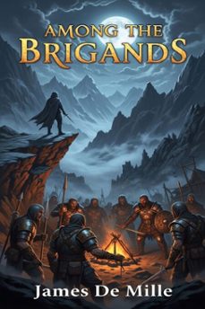among the brigands (ebook)-james de mille-9786726558469