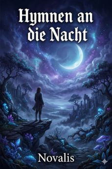 hymnen an die nacht / die christenheit oder europa (ebook)-9786726570669