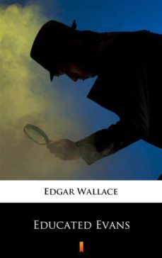 educated evans (ebook)-edgar wallace-9788381480369