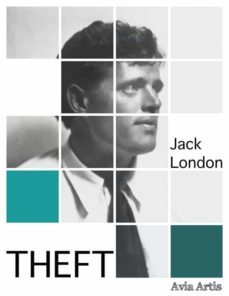 theft (ebook)-jack london-9788382265569