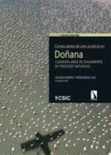 censos aereos de aves acuaticas en doñana : cuarenta años de seguimiento de procesos naturales (ebook)-jacinto roman-montserrat vila-9788400098469