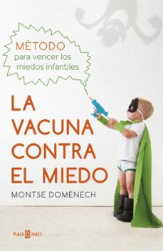 la vacuna contra el miedo-9788401016769