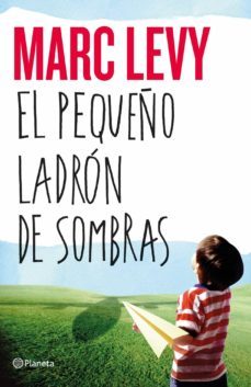 el pequeño ladron de sombras-marc levy-9788408050469