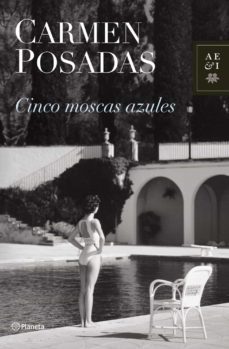 cinco moscas azules-carmen posadas-9788408065869
