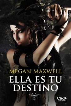 Ebook ELLA ES TU DESTINO EBOOK de MEGAN MAXWELL