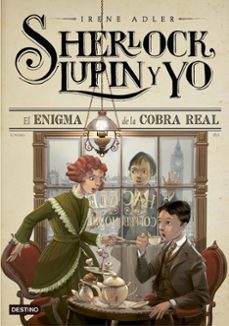 sherlock, lupin y yo 7: el enigma de la cobra real-9788408146469