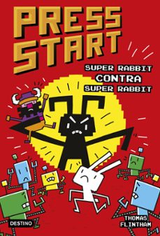 press start 4. super rabbit contra super rabbit (ebook)-thomas flintham-9788408261384