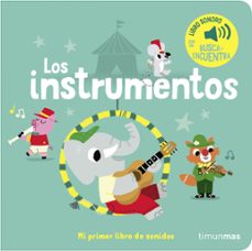 los instrumentos: mi primer libro de sonidos-marion billet-9788408263869