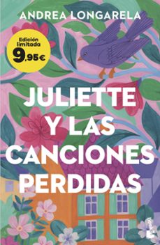 juliette y las canciones perdidas-andrea longarela-9788408307969