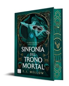 mousai 3. sinfonia del trono mortal-e. j. mellow-9788408318569