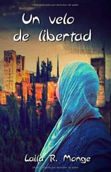 un velo de libertad-laila r. monge-9788409044269