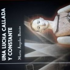una lucha callada y constante-maria angeles buisan-9788409232369