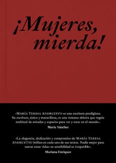 ¡mujeres, mierda!-maria teresa andruetto-9788409604869