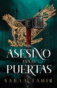 un asesino en las puertas (una llama en las cenizas 3)-sabaa tahir-9788410085169