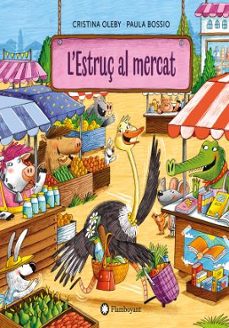 l estruç al mercat-cristina oleby-9788410090569