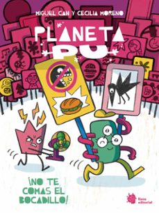 planeta pu 2. ¡no te comas el bocadillo!-9788410158269