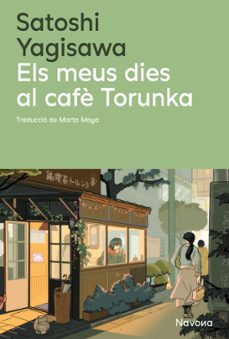 els meus dies al cafè torunka (ebook)-satoshi yagisawa-9788410180369