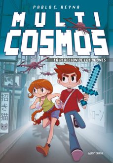 multicosmos 3: la rebelion de los drones-pablo c. reyna-9788410298569