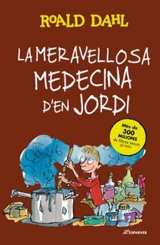 la meravellosa medecina d en jordi-roald dahl-9788410489769