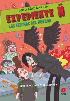 expediente ñ 5: las flechas del horror-josu diaz garcia-9788410552869