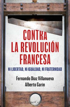 contra la revolucion francesa (ebook)-fernando diaz villanueva-alberto garin-9788410640269