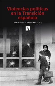 violencias politicas en la transicion española-9788410671669