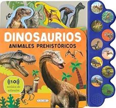 dinosaurios animales prehistoricos. libro con sonidos-9788410690769