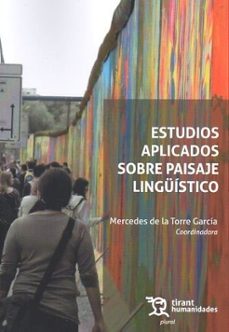 estudios aplicados sobre paisaje linguistico-mercedes de la torre garcia-9788410813069