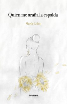 quien me araña la espalda-maria lidon magdaleno-9788410890169