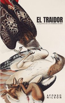 el traidor y la justicia de los hombres de bien-afonso nilson-9788410929869