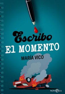 escribo el momento (ebook)-maria vico-9788410941069