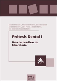 prótesis dental i: guía de prácticas de laboratorio-luisa fernandez bravo-9788411184069