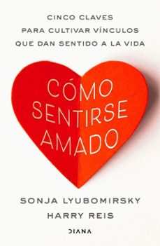 como sentirse amado (ebook)-sonja lyubomirsky-harry reis-9788411193269