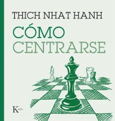cómo centrarse-thich nhat hanh-9788411210669