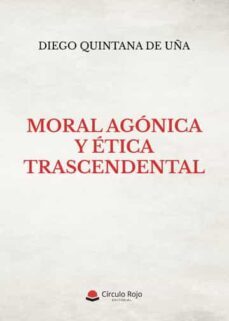 moral agonica y etica trascendental-9788411596169