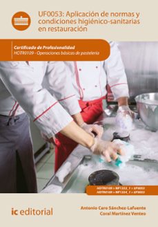 aplicacion de normas y condiciones higienico-sanitarias en restauracion. hotr0109 (ebook)-antonio caro sanchez lafuente-9788411848176