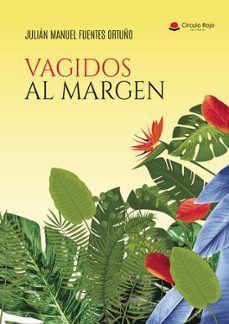vagidos al margen-julian manuel fuentes ortuño-9788411999069