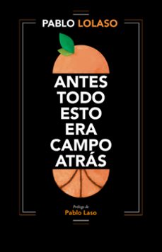 antes todo esto era campo atras (ebook)-9788412138269