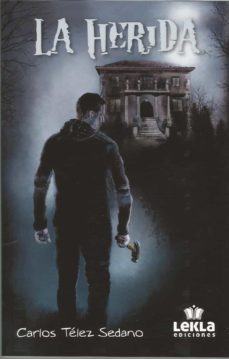 la herida-carlos telez sedano-9788412149869