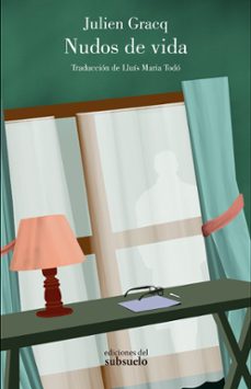 nudos de vida-julien gracq-9788412275469