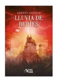lluvia de rubies-andres astasio-9788412386769