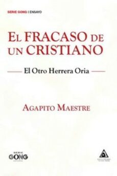 el fracaso de un cristiano-agapito maestre-9788412560169