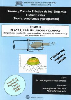diseño y calculo elastico de loss sistemas estructurales - tomo 3-jose miguel martinez jimenez-9788412590869