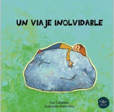 un viaje inolvidable-eva caballero-9788412611069