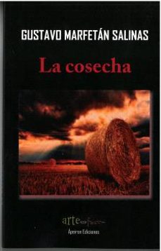 la cosecha-gustavo marfetan salinas-9788412644869
